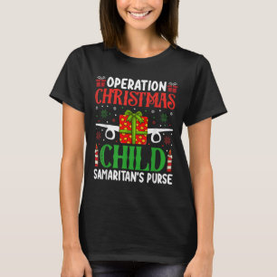 Operation Christmas Child Samaritan's Purse Jul T Shirt