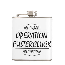 Operation Fustercluck Fickplunta