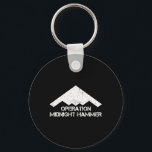 Operation Midnight Hammer B-2 Bomber Stealth Jet S Nyckelring<br><div class="desc">Operation Midnight Hammer B-2 Bomber Stealth Jet Shirt</div>