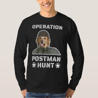 Operation Post Man Hunt Soldier Gold Retriever D T Shirt