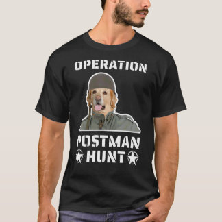 Operation Post Man Hunt Soldier Gold Retriever D T Shirt
