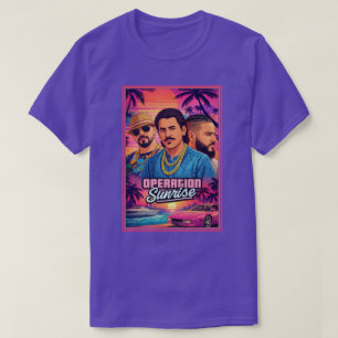OPERATION SUNRISE T SHIRT