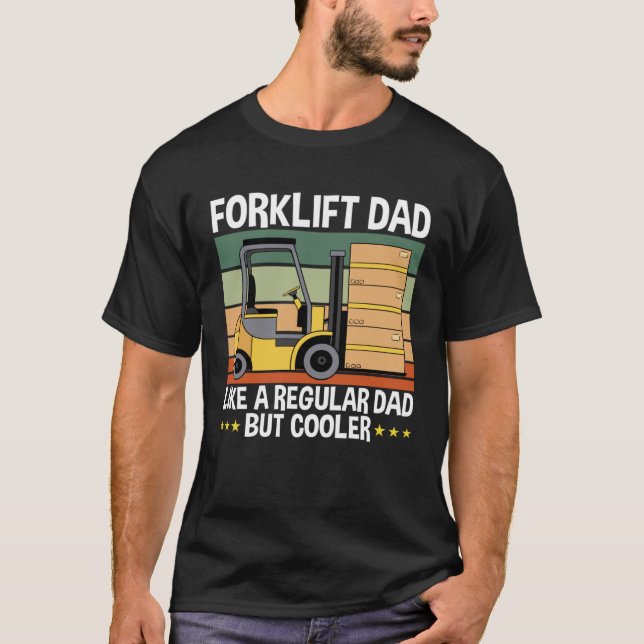 Operatör för lagerställe Forklifter Forklift Pappa T Shirt (Framsida)