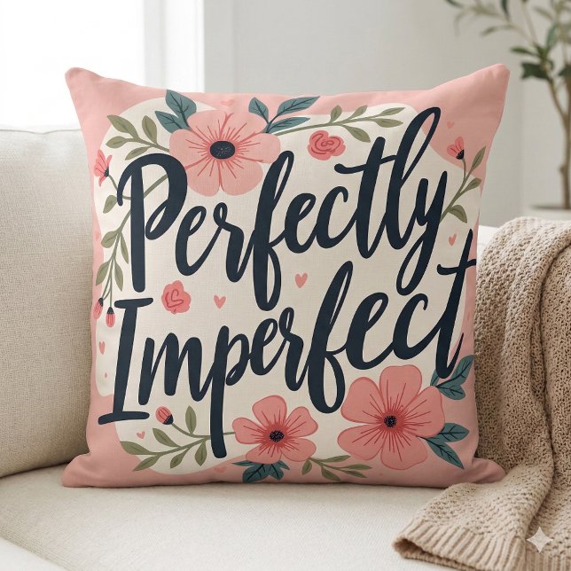 Operfekt Blommigt-typografi Kudde (Perfectly Imperfect Floral Typography Quote Throw Pillow Mockup A)