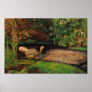 Ophelia - Herr John Everett Millais Poster