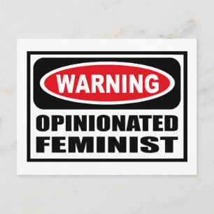 OPINIONATED FEMINISTISK vykort för varning