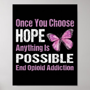Opioid Addence Gång du väljer Hope End Poster
