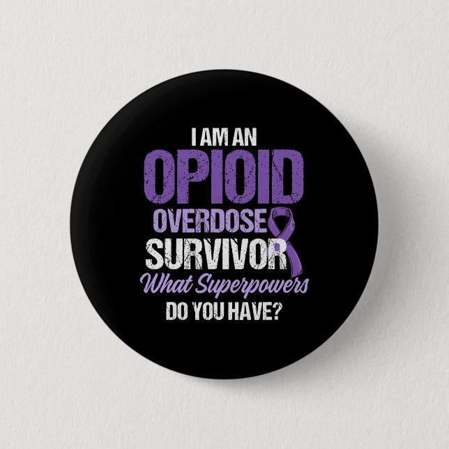 Opioid Överdosering Medvetandegörare Överlevnad 36 Knapp (Framsida)