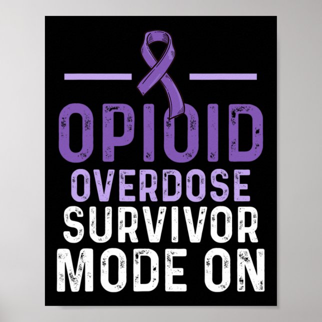 Opioid Överdosering Medvetandegörare Survivor 10 Poster (Framsidan)