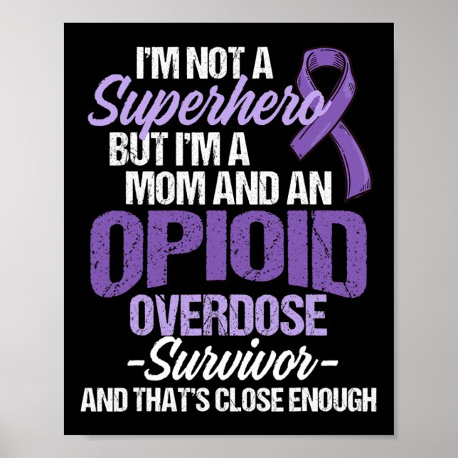 Opioidöverdos Medvetenhet Warrior Survivor 21  Poster (Framsidan)