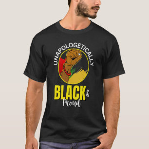 Opologetiskt svart och proud Melanin svart. T Shirt