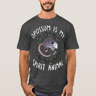 Opossum är mitt andliga djur t shirt