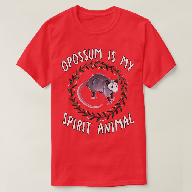 Opossum är mitt andliga djur t shirt (Design framsida)
