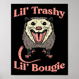 Opossum Lil Trashy Bougie Possum Street Cat Manar Poster