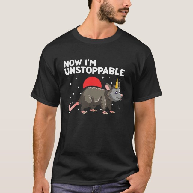 Opossum Now Im unstoppable and Raccoon  1 T Shirt (Framsida)