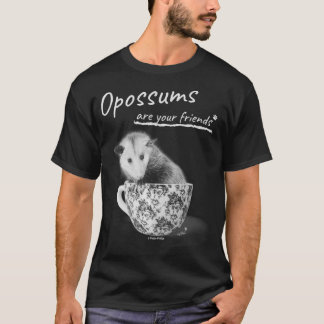 Opossummor är dina vänner t shirt