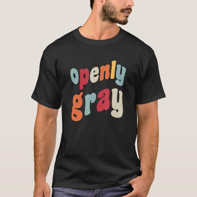 Öppen Grått Hair Silver Go Natural Grått Hairs Eld T Shirt (Framsida)
