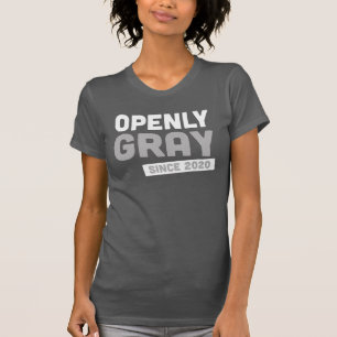 Öppen Grått sedan 2020 - Positive Hair Choice T Shirt