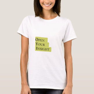 Öppna din insikt t shirt