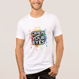 👁 ÖPPNA DINA ÖGON – Se bortom det vanliga T Shirt