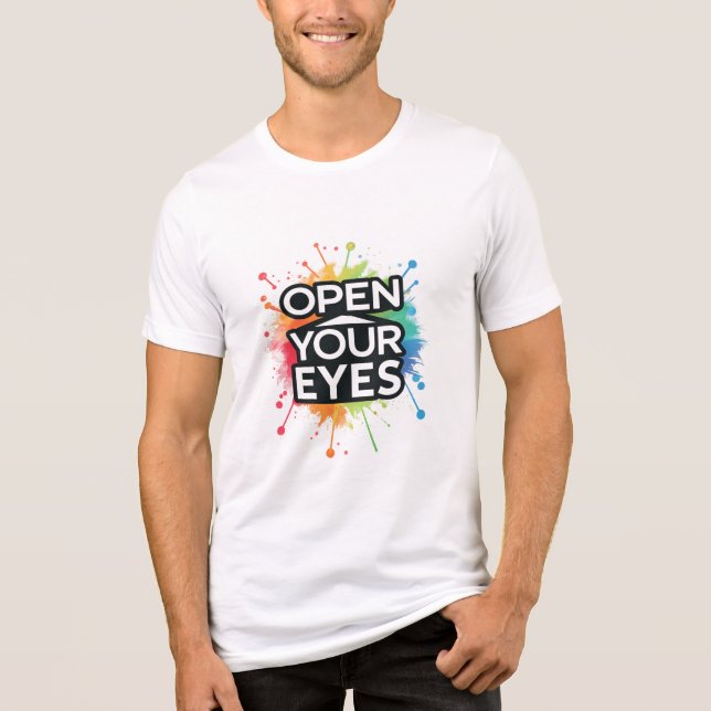 👁 ÖPPNA DINA ÖGON – Se bortom det vanliga T Shirt (Framsida)