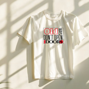 Öppna ett nytt dörrcitat svart brev t shirt