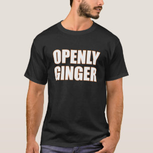 Öppna Ginger Rödhårig Hair Freckles Blek Skin T S Shirt