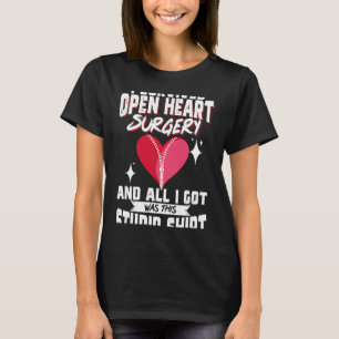 Öppna hjärtkirurgi, omringningsmedvetande Heart I T Shirt