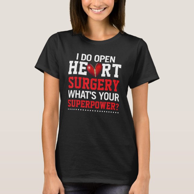 Öppna hjärtkirurgi Surgeon Bypass Cardiac Doc Hear T Shirt (Framsida)