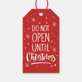 Öppna inte förrän julsedlarna har Helgdag Presentetikett