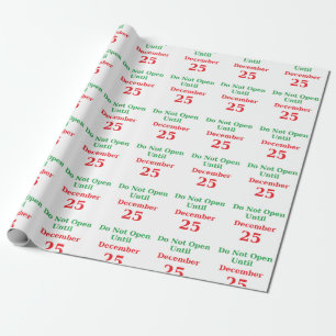 "Öppna inte tills Dec. 25th" som slår in papper Presentpapper