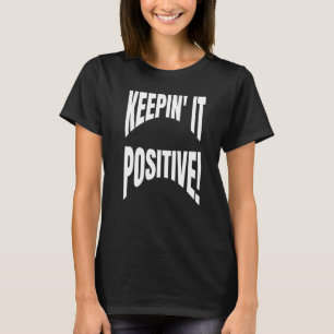 Optimera positionering Citat som behåller sin posi T Shirt