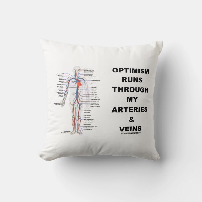 Optimism Springa genom mina artärer och vener Kudde (Framsida)