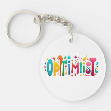 "Optimist Keychain - Colorful and Motivational