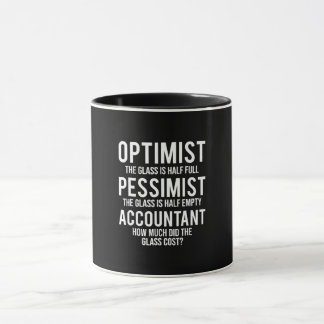 Optimist Pessimist Accountant Glass Costume Gift Mugg