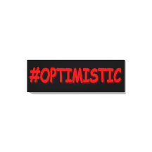 "#OPTIMISTIC" Cute Design. Köp nu