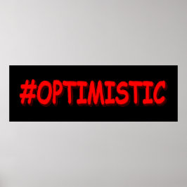 "#OPTIMISTIC" Cute Design. Köp nu Poster