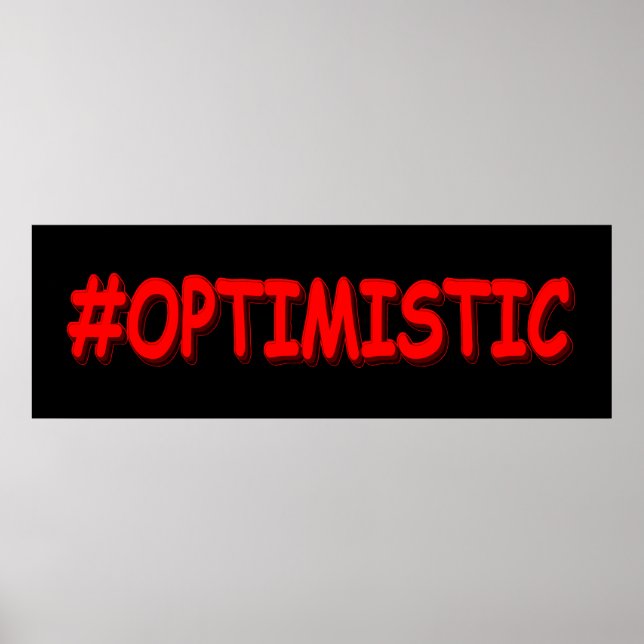 "#OPTIMISTIC" Cute Design. Köp nu Poster (Framsidan)
