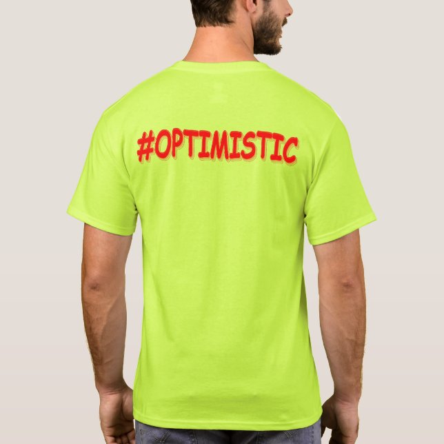 "#OPTIMISTIC" Cute Design. Köp nu T Shirt (Baksida)