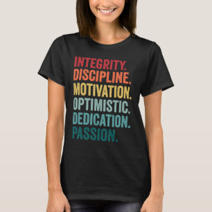 OPTIMISTISKA DEDIKERINGSvärden FÖR INTEGRITETSMOTI T Shirt