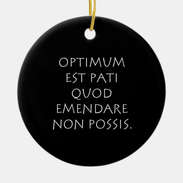 Optimum est pati quod emendare non posare julgransprydnad keramik (Framsidan)