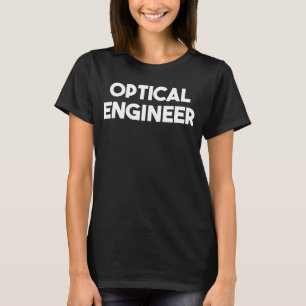 Optisk Ingenjör T Shirt