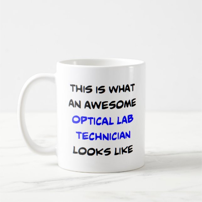 Optisk laboratorietekniker, fantastisk kaffemugg (Vänster)