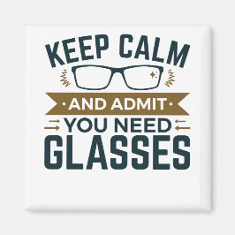 Optometrikers Lugn medger att du behöver glasögon  Magnet