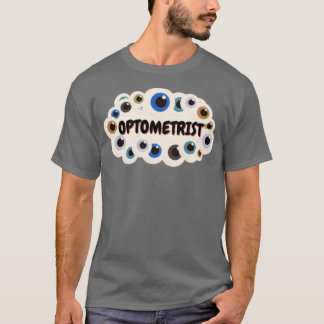 Optometrist 47 t shirt