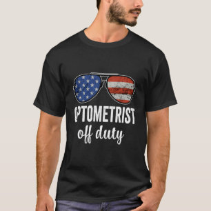 Optometrist Off Duty American Flagga Sunglasses T Shirt