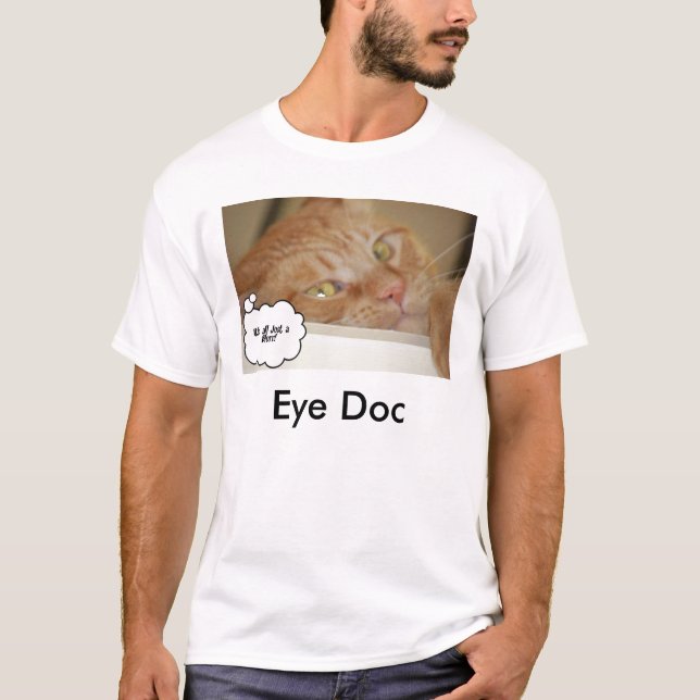 Optometrist öga Doktor Humor Tee Shirt (Framsida)
