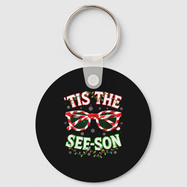 Optometrist Optician Christmas Tis The See-son Xma Nyckelring (Framsida)