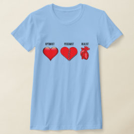 Optomistiska, pessimistiska och realistiska hjärta t shirt