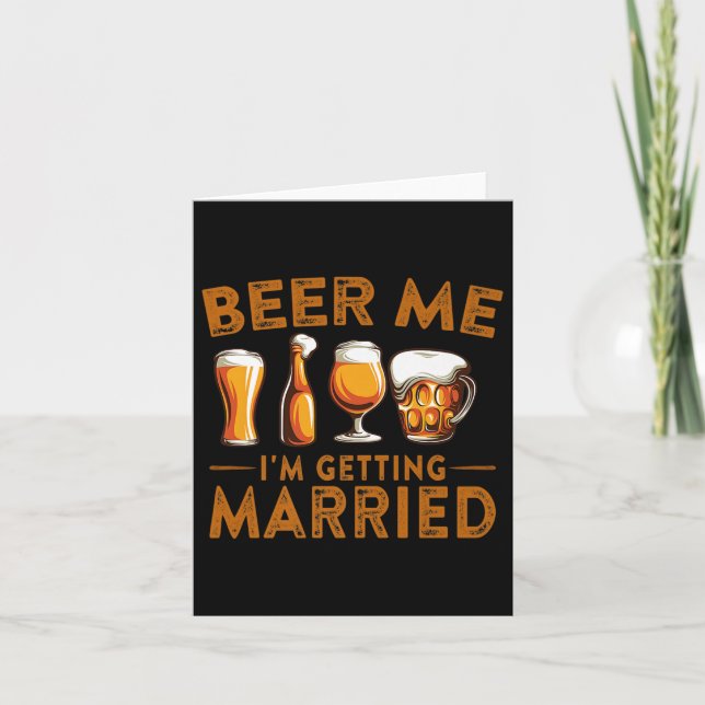 Ör mig Im Gifta sig Funny Bride Groom Bache Kort (Framsida)
